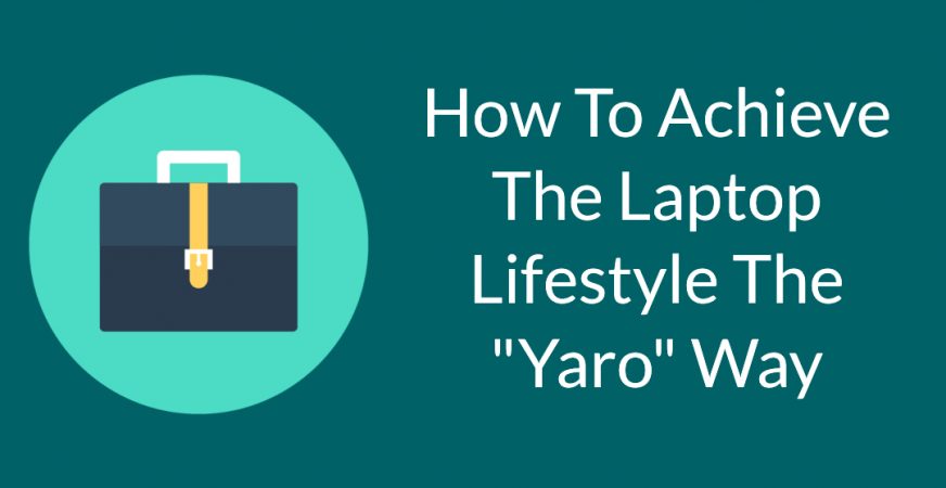 How To Achieve The Laptop Lifestyle The